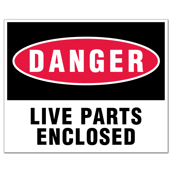 Danger Live Parts Enclosed